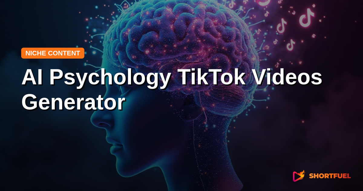 AI Psychology TikTok Videos Generator
